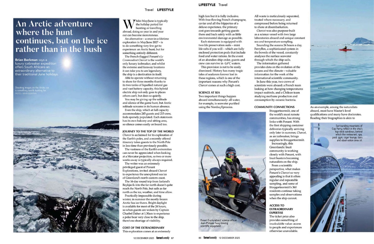 My Arctic adventure aboard Ponant’s Le Commandant Charcot as published in Farmer’s Weekly magazine, December 12, 25.